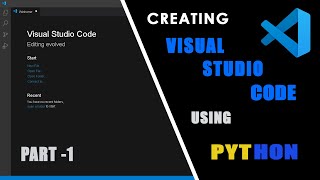 Creating Visual Studio Code Using Python - Part 1 | Python | Tkinter