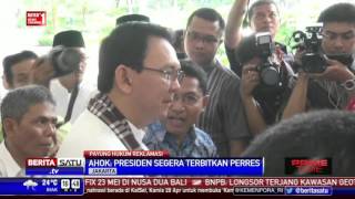 Ahok Sebut Jokowi Akan Keluarkan Perpres Terkait Reklamasi