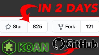My Project Got 800 Stars in Two Days on GitHub - KOAN (Open-Source)