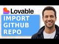How To Import GitHub Repo To Lovable [Quick Guide]