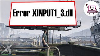 Solucionar Error XINPUT1_3.dll GTA V en Windows 10