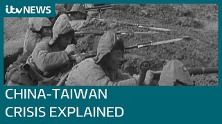 China-Taiwan crisis explained: What is behind the tensions? | ITV News