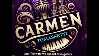 [LIVE] TAKING REQUESTS - Carmen Tomassetti Trio live at “The London Club” Naples, Florida