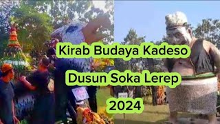 Kirab Budaya Kadeso Dusun Soka Lerep 2024