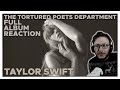 It’s SO GOOD! Taylor Swift - The Tortured Poets Department | ALBUM REACTION Part 1