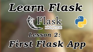 Creating your first Flask app - Flask Tutorial (Part 2)