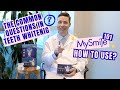 MySmile101: Complete Guide to Teeth Whitening FAQs and Application Techniques! | EP 03