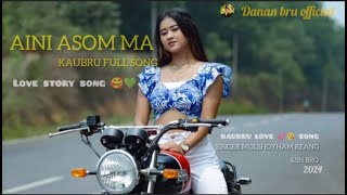 AINI ASOM MA KAUBRU FULL MUSIC SONG||SINGER MOLSHOYHAM \u0026SN BRO LOVE 💕  SONG @Dananbruofficial9226