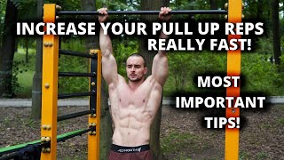 HOW TO: INCREASE YOUR PULL UP REPS - CALISTHENICS PRO TIPS