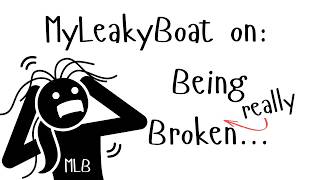 Myleakyboaton Being Broken