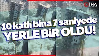 Adana’da Deprem Ağır Hasar Alan Bina Saniyeler İçinde Yerle Bir oldu
