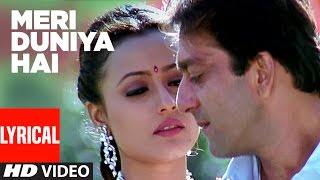 Meri Duniya Hai Lyrical Video | Vaastav -The Reality | Sonu Nigam,Kavita Krishnamurthy | Sanjay Dutt