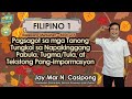 FILIPINO1: PAGSAGOT SA MGA TANONG TUNGKOL SA NAPAKINGGANG PABULA,TUGMA, AT TEKSTONG PANG-IMPORMASYON