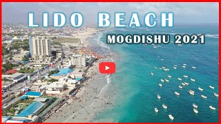 LIDO BEACH  IN MOGADISHU 2021– THE BEST BEACH IN SOMALIA \