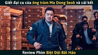 [Review Phim] Ông Chú Cơ Bắp Trả Thù Cho Đại Ca | Biệt Đội Bất Hảo Ma Dong Seok