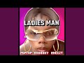 Ladies Man (feat. Rhoosky & Rheezy)