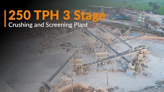 PROPEL | 250 TPH 3 STAGE CRUSHING \u0026 SCREENING PLANT