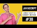 JavaScript Array Shift and Unshift Method | JavaScript Course in Urdu #38