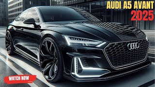 ALL NEW 2025 AUDI A5 AVANT Model Unveiled - FIRST LOOK!