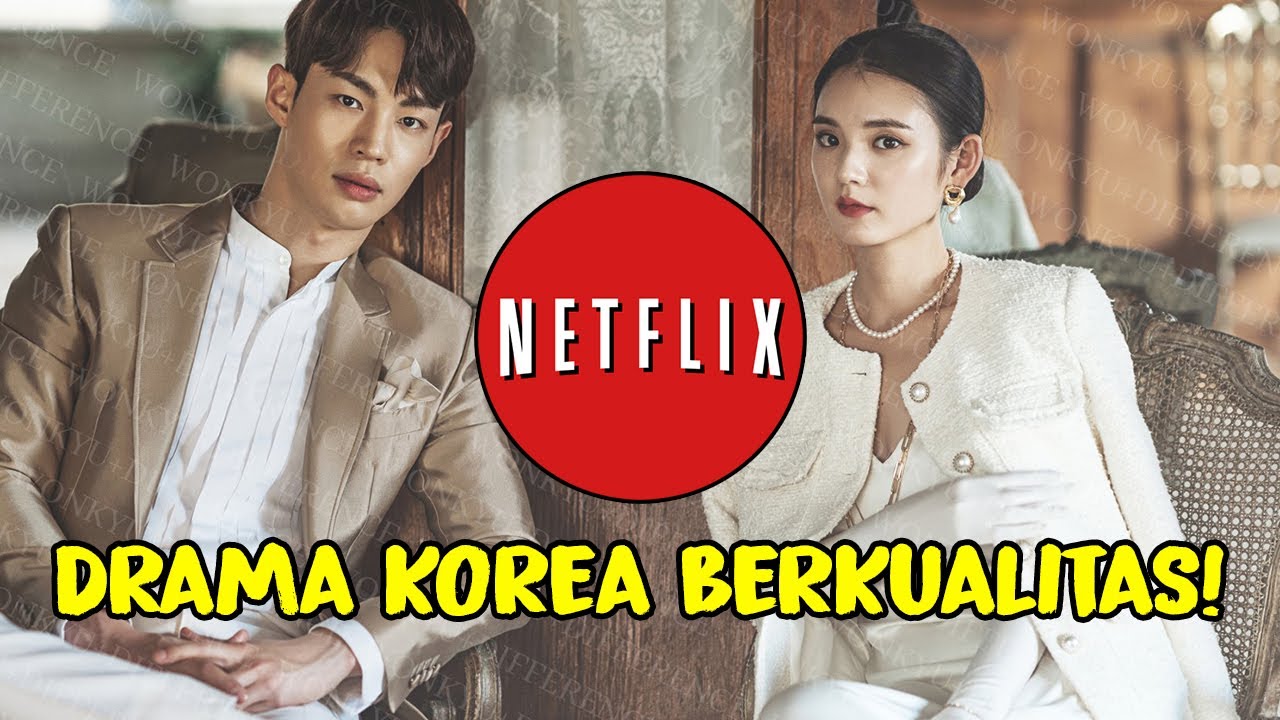 12 DRAMA KOREA NETFLIX TERBAIK SELAMA INI - BERKUALITAS - YouTube