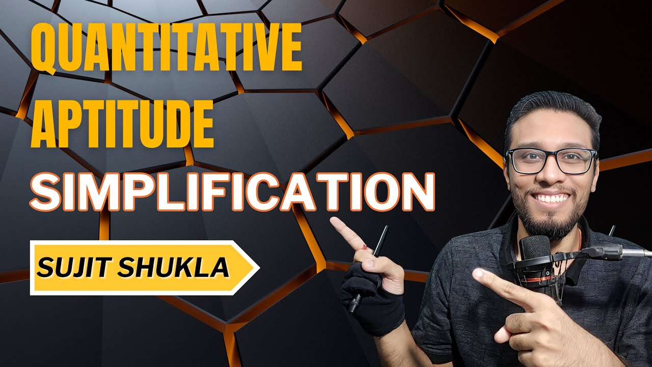 Simplification | Quantitative Aptitude By Sujit Shukla - YouTube