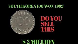 SOUTH KORIA 1992 100 WON RARE COIN HISTORY AND VALUE