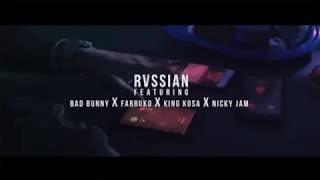 Rvssian - Si Tu Lo Dejas FT Bad Bunny X Farruko X Nicky Jam X King Kosa