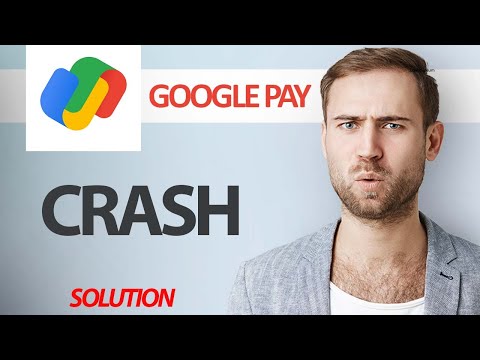 How To Fix Google Pay App Crash Problem | Step By Step