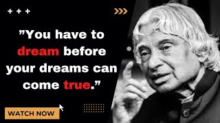 Dreams /  Dr APJ Abdul Kalam Sir Quotes / The Power Of Mindset