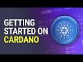 New to Cardano? Getting Started Guide to Cardano ADA 2024