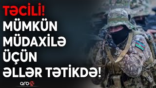 TƏCİLİ! Separatçıların hərəkəti yaxın izləməyə alındı: Araikin səs yazısı ordumuzu hərəkətə keçirdi