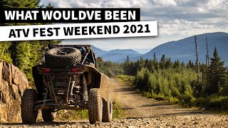 What Would’ve Been ATV Fest Weekend 2021