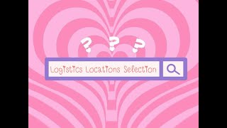 Logistics Location Selection  การเลือกทำเลที่ตั้งศูนย์กระจายสินค้า