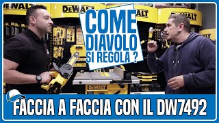 DeWalt 7492: regolazioni e messa a punto