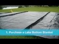 Kill Laket Weeds Part 1: Things you need to Install Your Lake Bottom Blanket