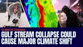 Gulf Stream Collapse Could Cause Major Climate Shift