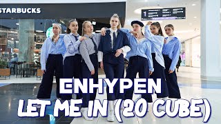 [K-POP IN PUBLIC | ONE TAKE] ENHYPEN 엔하이픈 - Let Me In (20 CUBE) | DANCE COVER by SPICE | RUSSIA