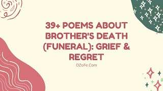 39+ Poems About Brother’s Death (Funeral): Grief & Regret | OZoFe.Com