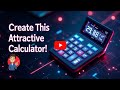 Create This Stunning Calculator with HTML, CSS & JavaScript | Step-by-Step Guide