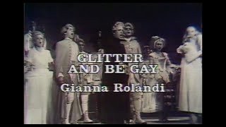 Gianna Rolandi, ''Glitter and Be Gay'' from Candide (1978)