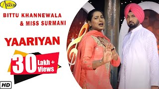 Bittu Khannewala l Miss Surmani l Yaariyan l Latest Punjabi Song 2018 l New Punjabi Songs