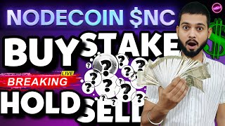 NodeCoin $NC Token Hold, Buy, Sell, Stake..!?