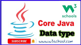 DATATYPE | java core| w3school website
