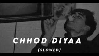chod Diya slowed reverb lofi song 🥹 Arijit Singh lofi song