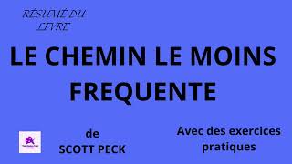 LE CHEMIN LE MOINS FREQUENTE DE SCOTT PECK