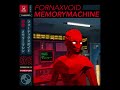 Fornax Void : Memory Machine