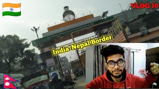 BHAIRAHAWA TO VARANASI BY ROAD | Nepal To India Vlog | Crossed India-Nepal Border | Nepal VLOG 10