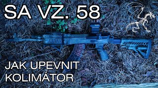 SA VZ.58 JAK UPEVNIT KOLIMÁTOR | KRYT ZÁVĚRU RR ARMS