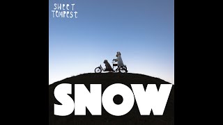 Sweet Tempest - Snow