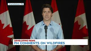 'Ridiculously bad summer': Prime Minister Trudeau on wildfires